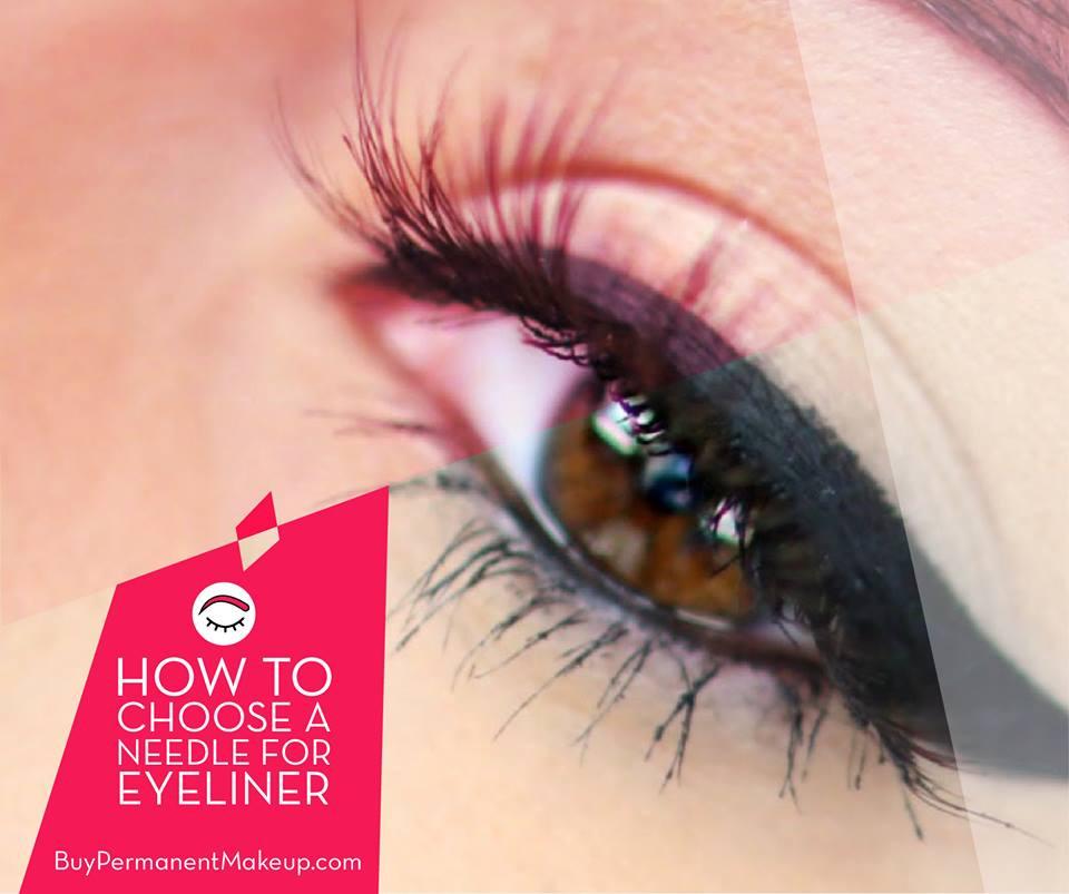 How to choose a Needle for EYELINER